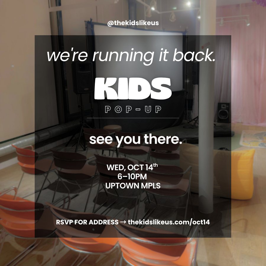 We're running it back. Kids Pop-Up, Wed Oct 14, Uptown Minneapolis.